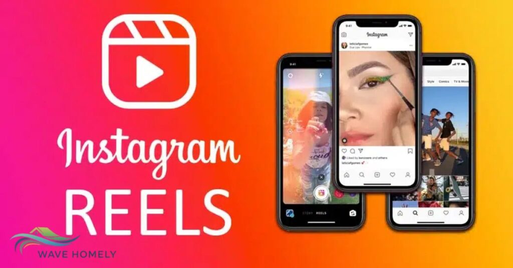 What Instagram Reels Are